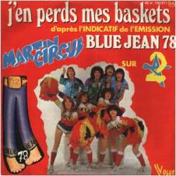Martin Circus : J'En Perds Mes Baskets